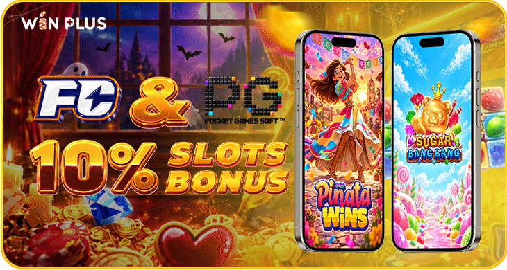 10% FC&PG SLOT Bonus