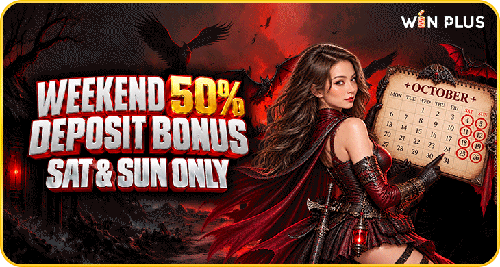 WEEKEND 50% DEPOSIT BONUS